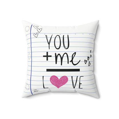 You + Me= Love Throw Pillow
