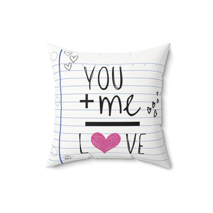 You + Me= Love Throw Pillow